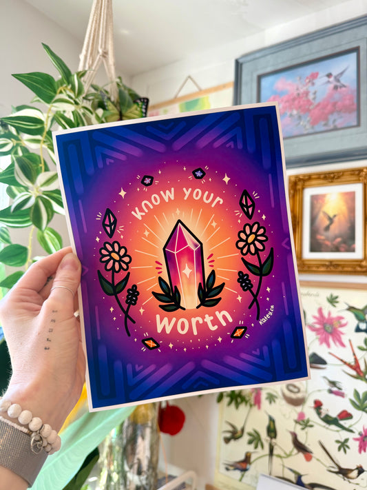 Know your worth 8x10 Print