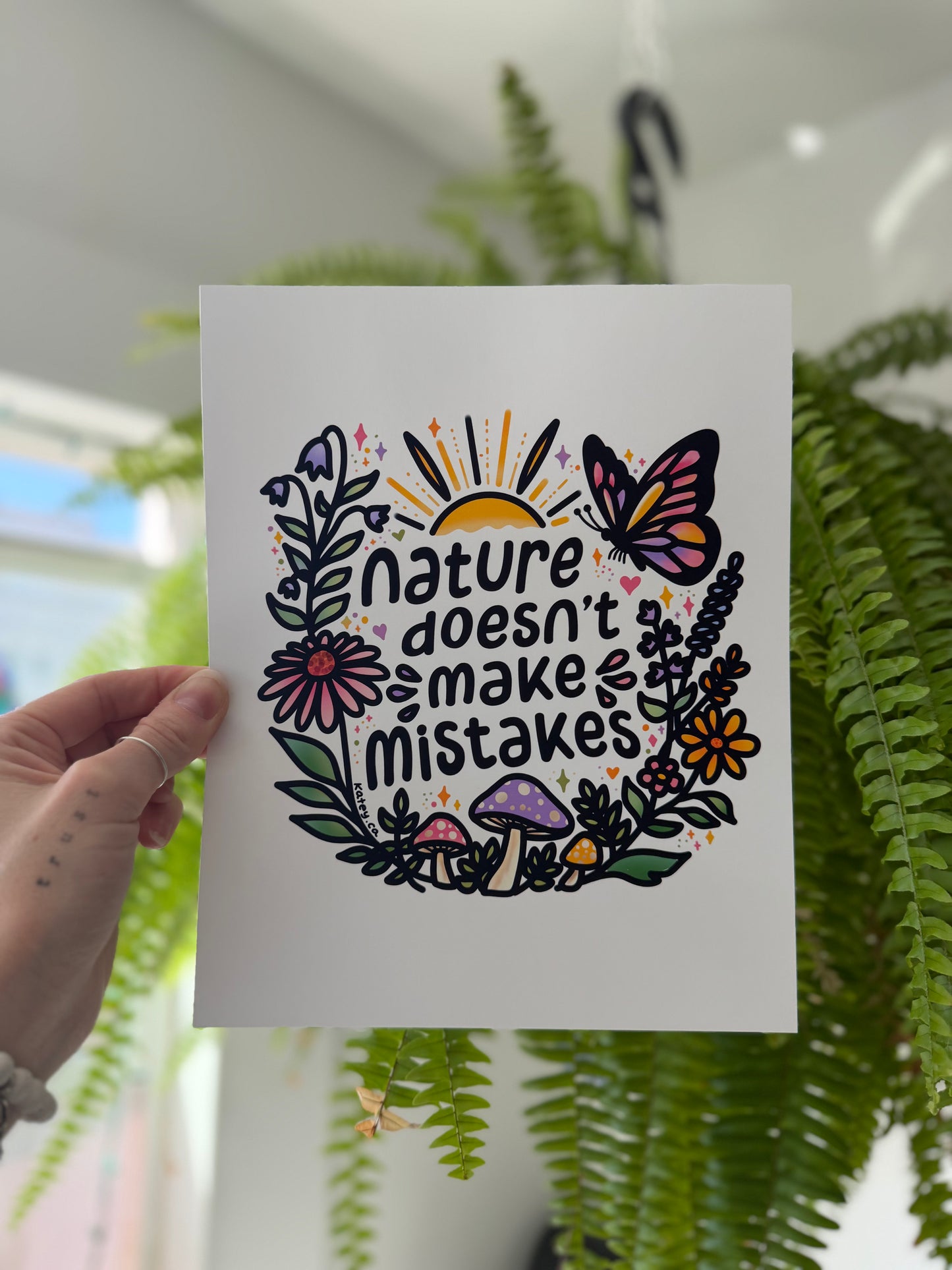 Nature Doesn't Make Mistakes 8x10 Print